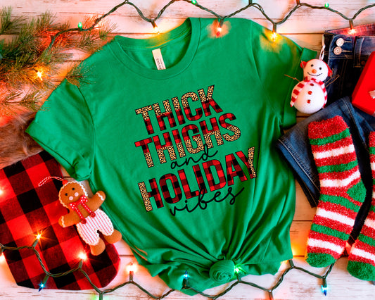 Thick Thighs And Holiday Vibes Shirt, Christmas Shirt