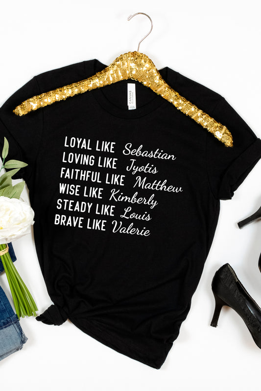Loyal Like Sebastian Loving Like Jyotis Brave Like Valerie Christian Shirt