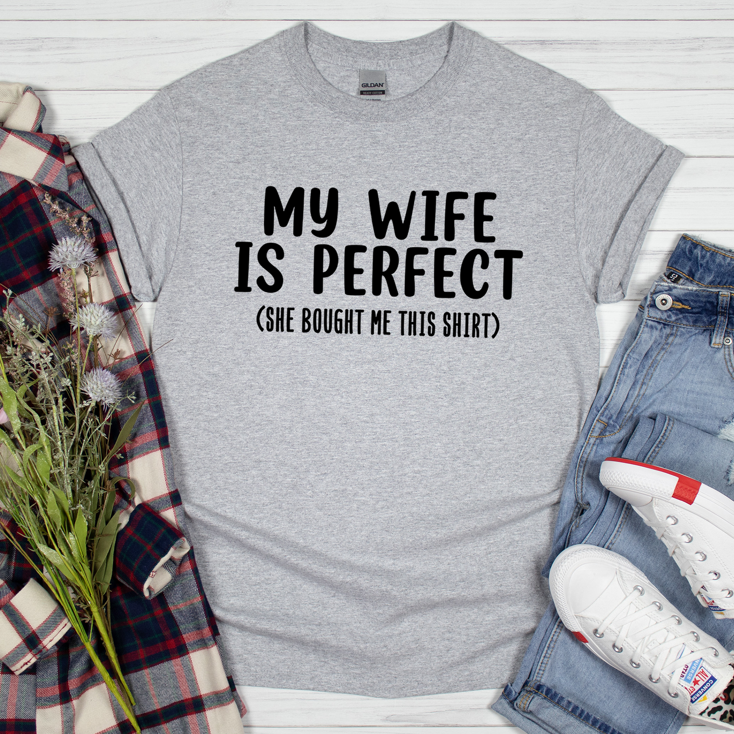 My Wife Is Perfect Shirt