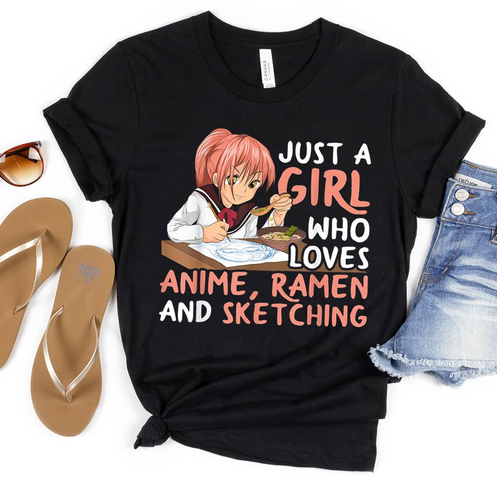 Just a Girl Who Loves Anime and Ramen Shirt