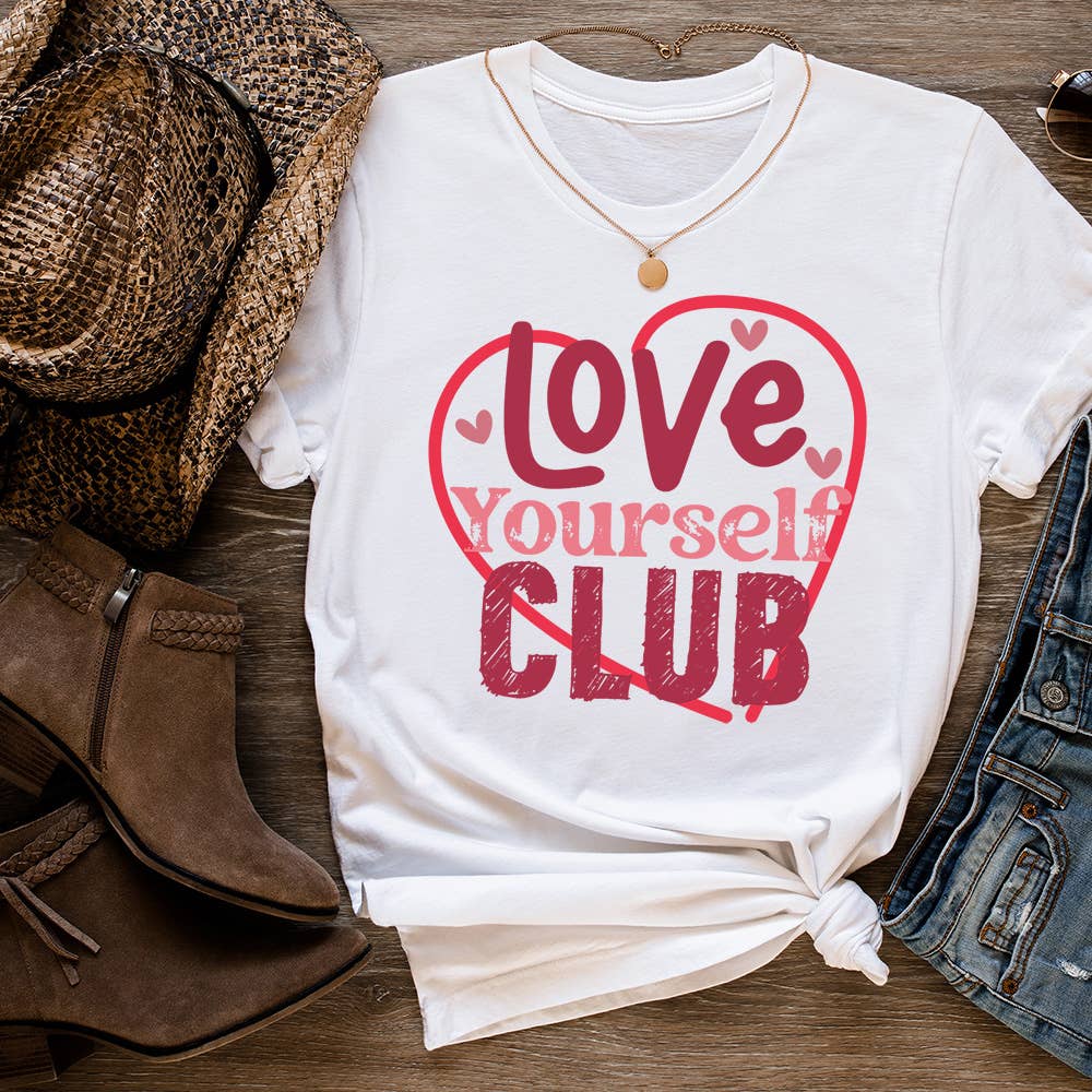 Love Yourself Club Valentine's Day Shirt