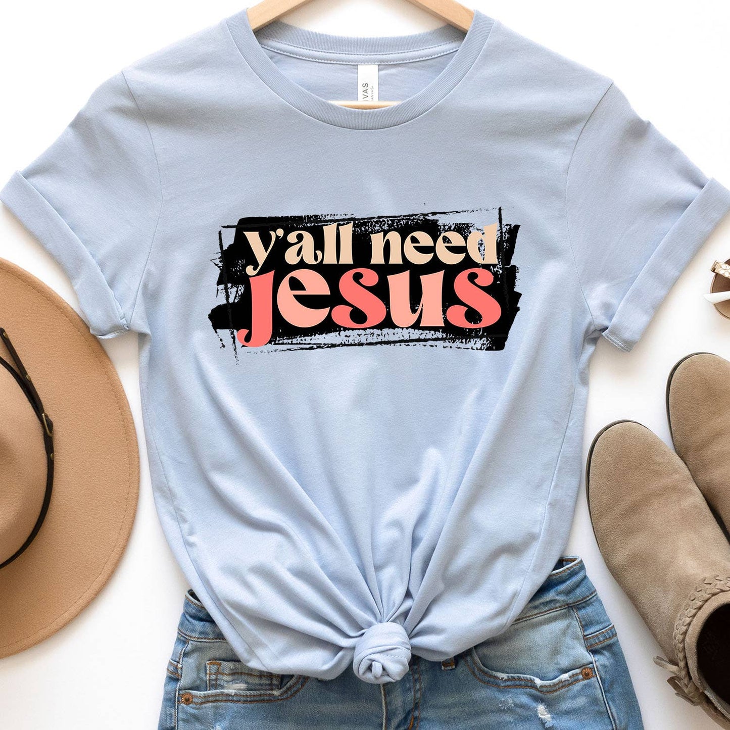 Y'all Need Jesus Shirt