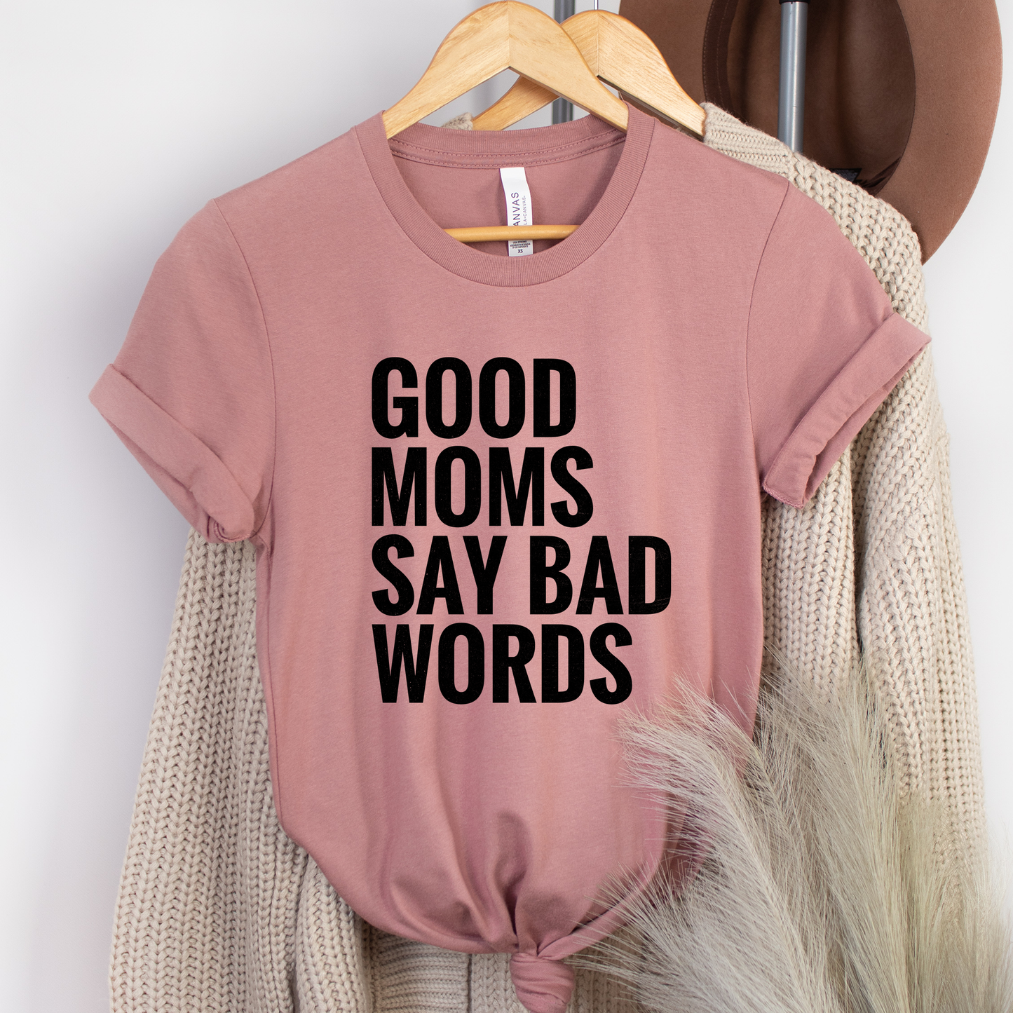 Good Moms Say Bad Words Shirt