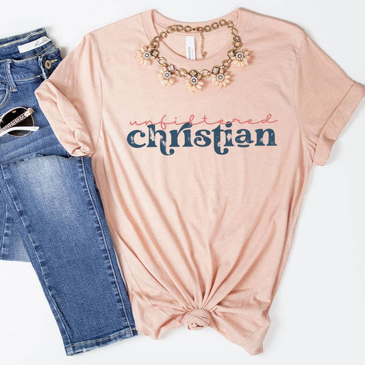 Unfiltered Christian Shirt