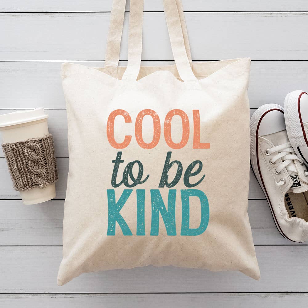Cool To Be Kind Canvas Tote Bag