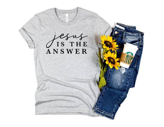 Jesus Is The Answer Shirt, Christian Shirt