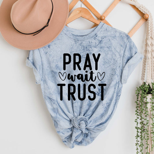 Pray Wait Trust Shirt, Christian Shirt