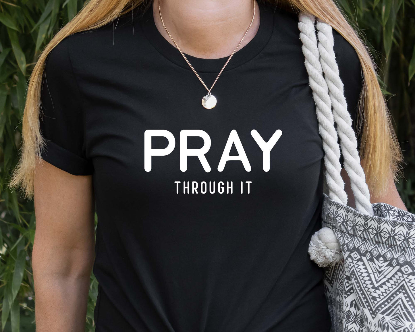 Pray Through It Shirt, Christian Tee