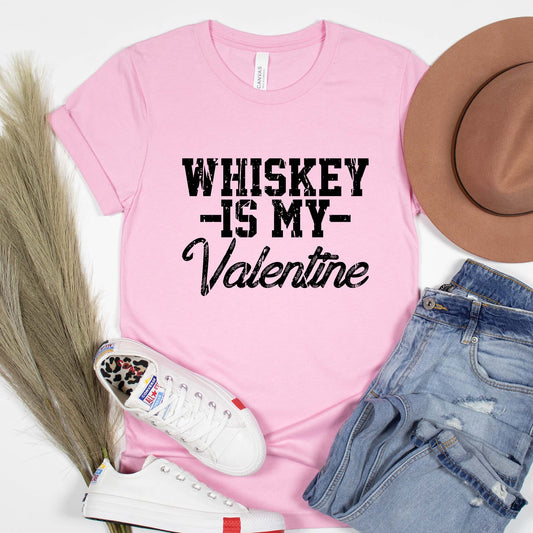 Whiskey is My Valentine Shirt