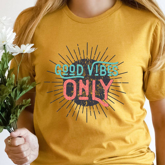 Good Vibes Only Shirt
