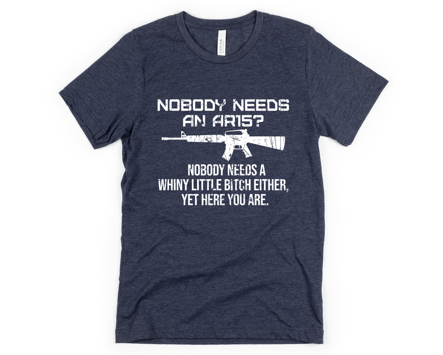 Nobody Needs An AR15? Gun Owner Shirt