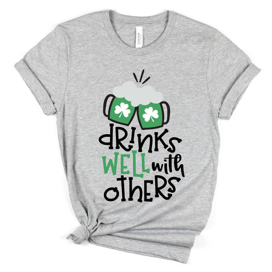 Drink Well With Others Shirt