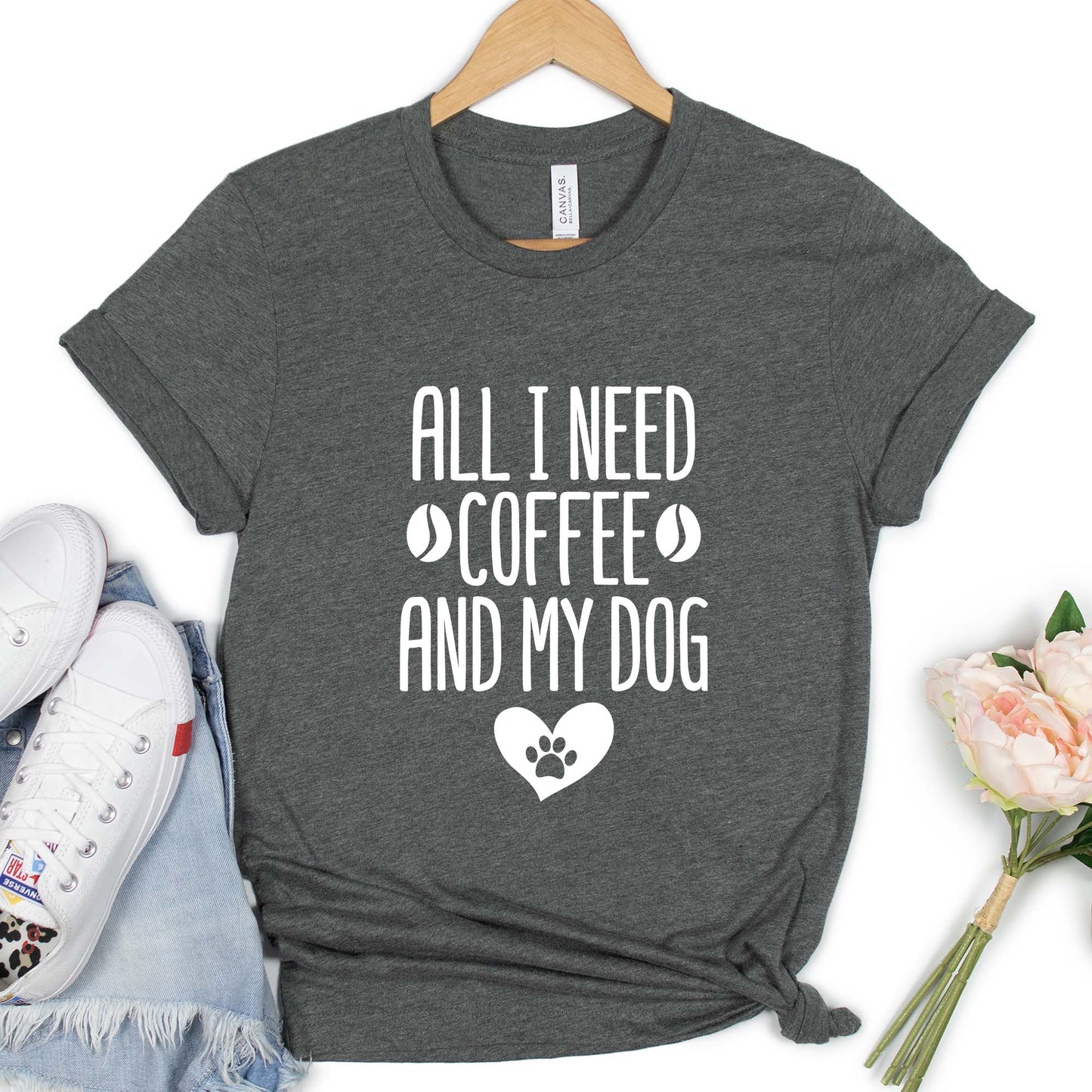 All I Need Coffee and My Dog Shirt