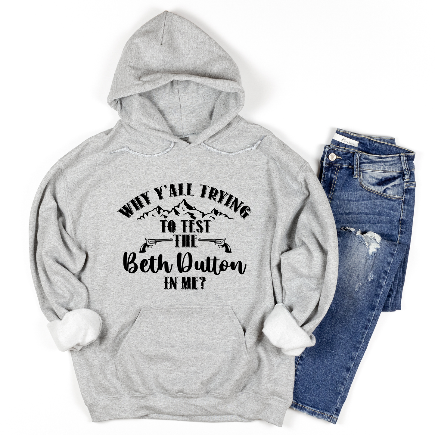 Why Y'all Trying To Rest The Beth Dutton Hoodie