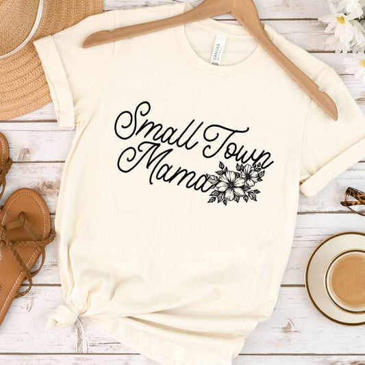 Small Town Mama T-shirt