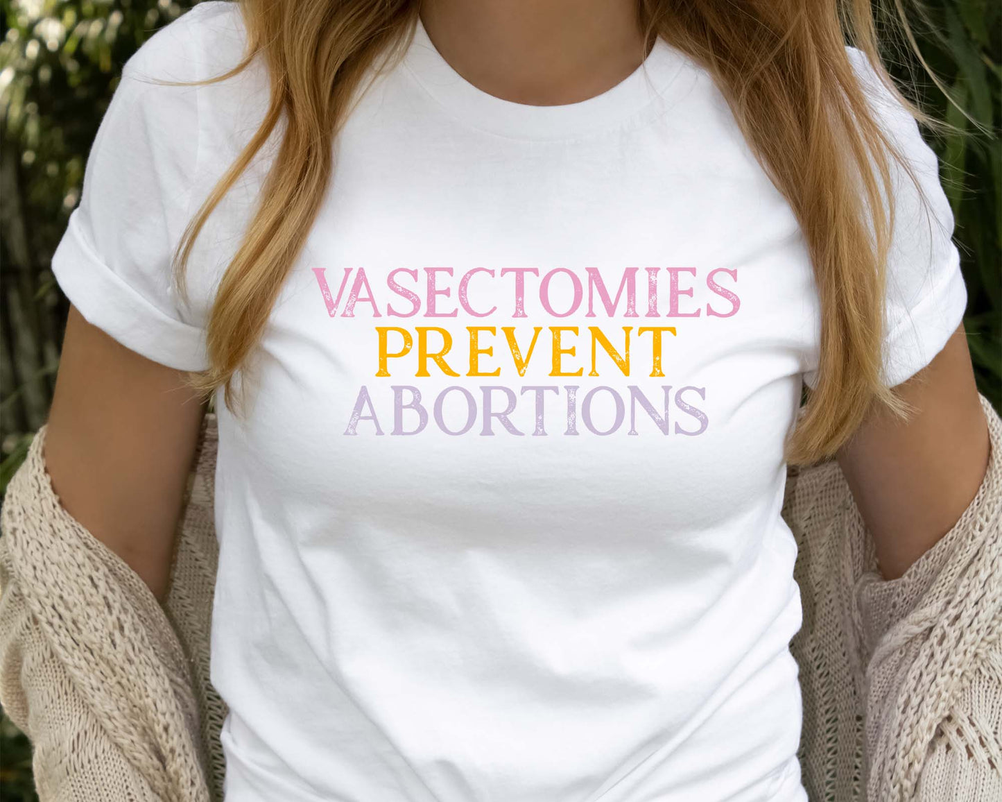 Vasectomies Prevent Abortions Shirt, Women's Rights Shirt