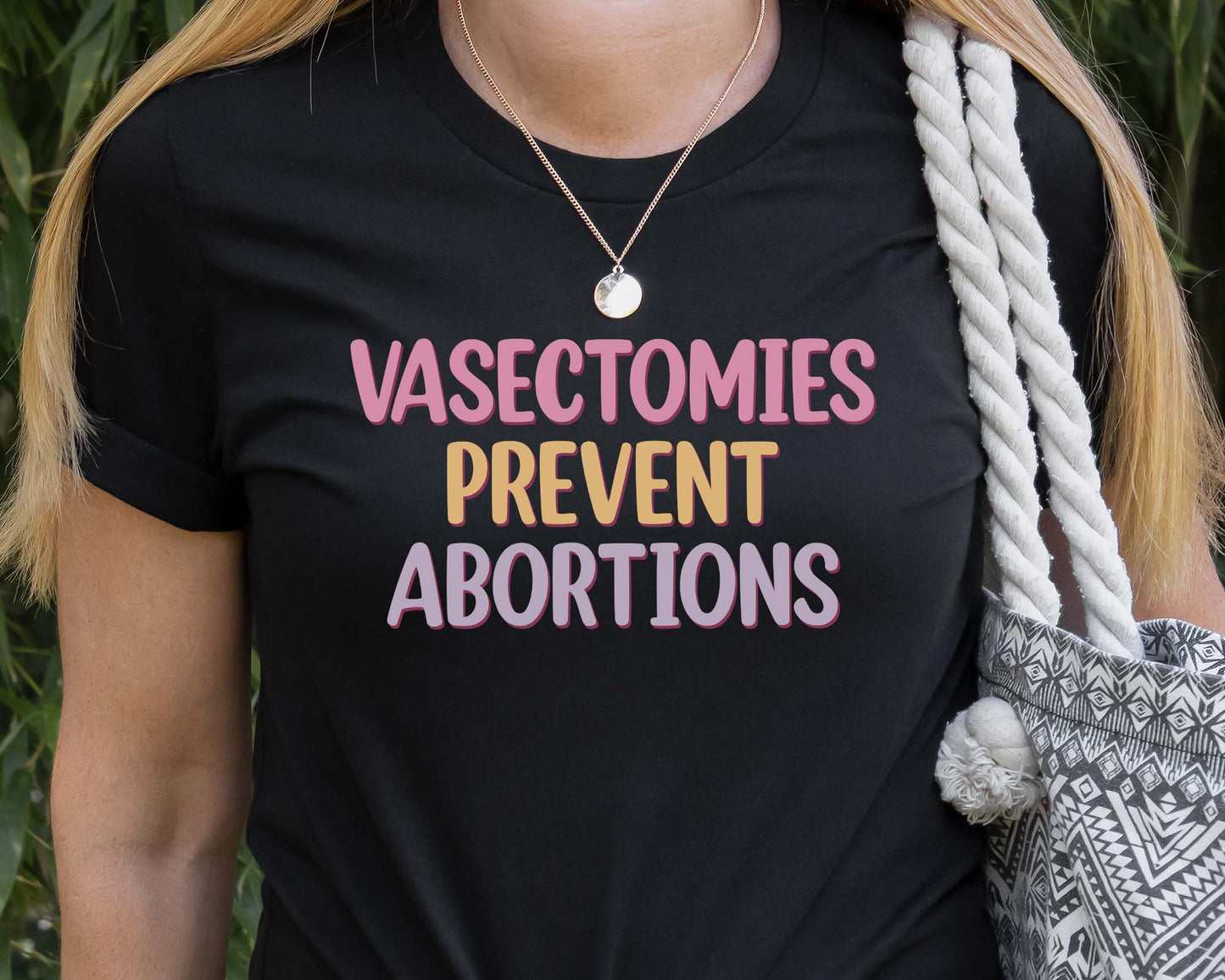 Vasectomies Prevent Abortions Shirt, ProChoice T-Shirt