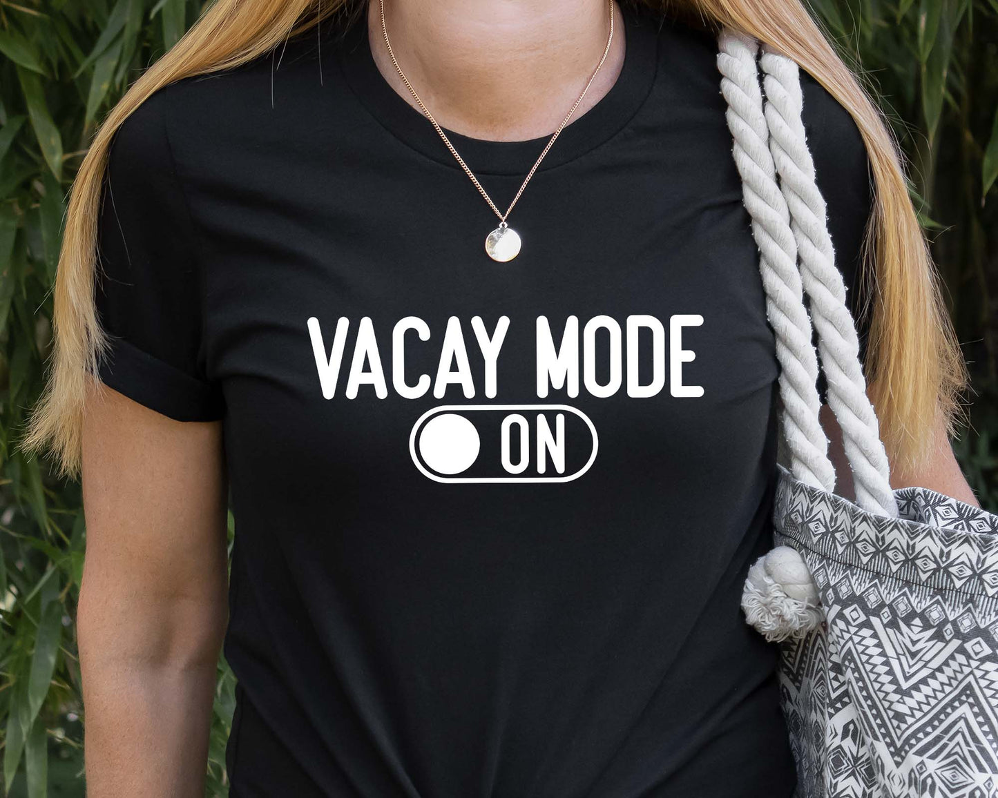 Vacay Mode On Shirt