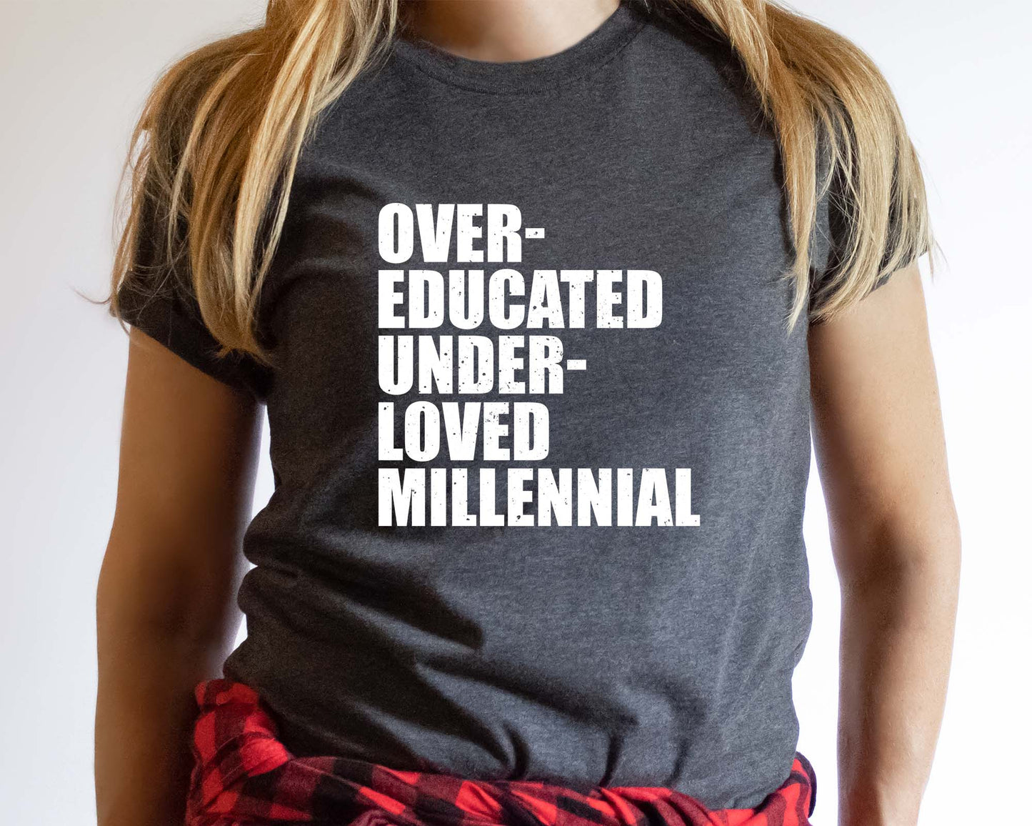 Over-Educated Under-Loved Millennial Shirt, Pro Choice