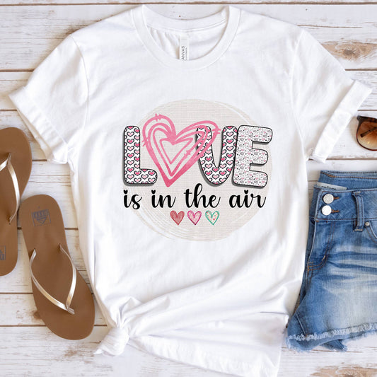 LOVE is in the Air Valentine's Day Tee