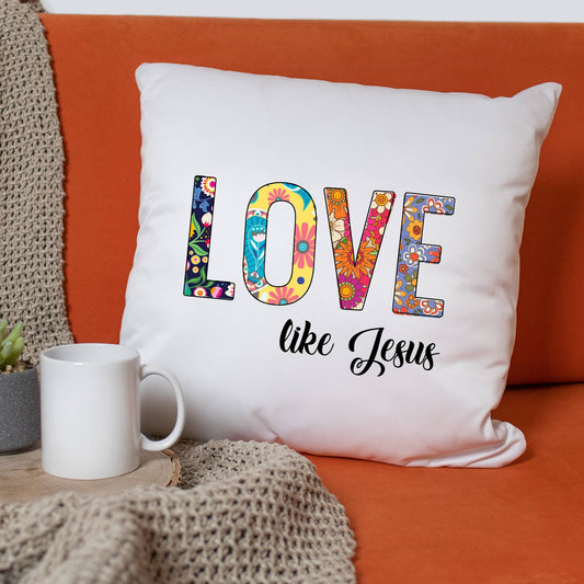 Love Like Jesus Christian Pillow Case