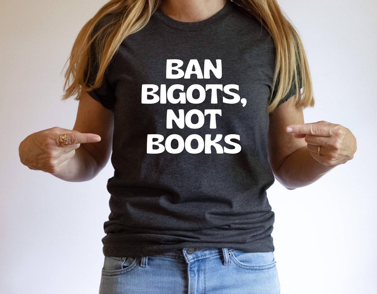 Ban Bigots Not Books Shirt