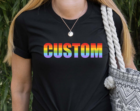 CUSTOM LGBT Shirt