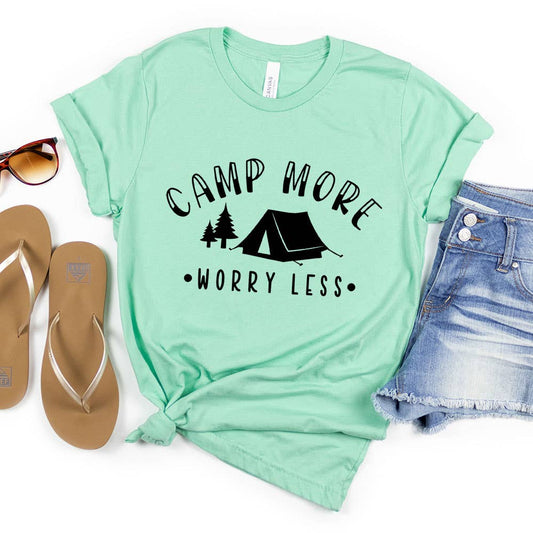 CAMP More Worry Less Shirt