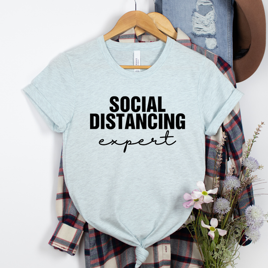 Social Distancing Expert Shirt