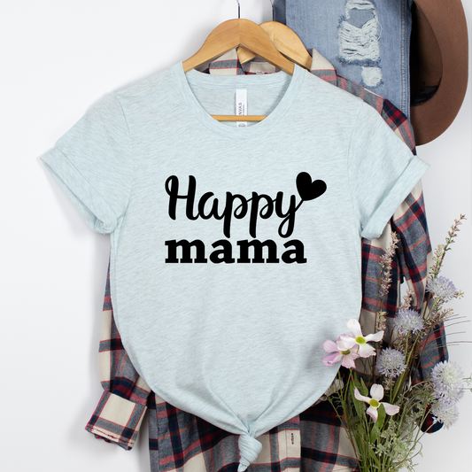 Happy Mama Shirt