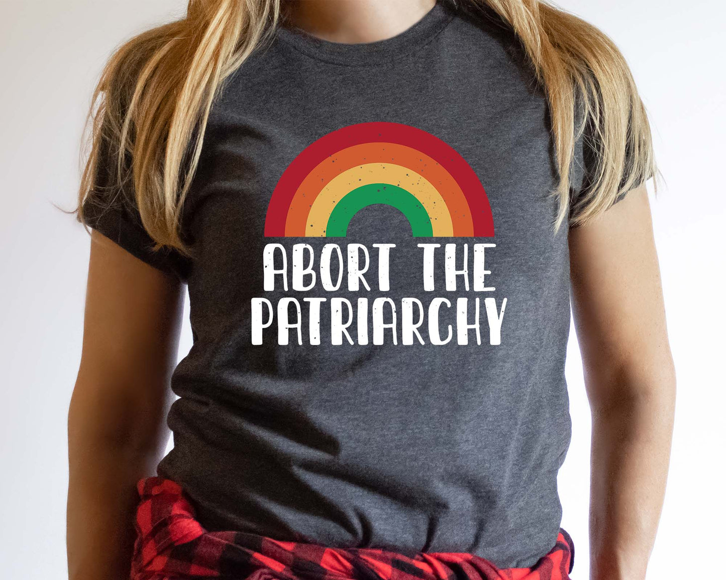 Abort The Patriarchy Shirt