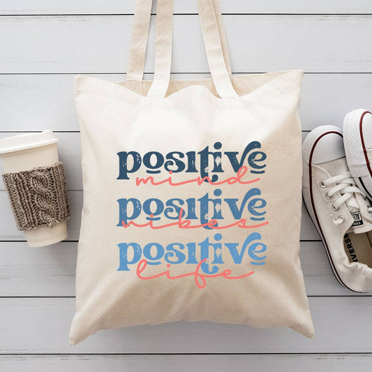 Positive Mind Positive Vibes Canvas Tote Bag