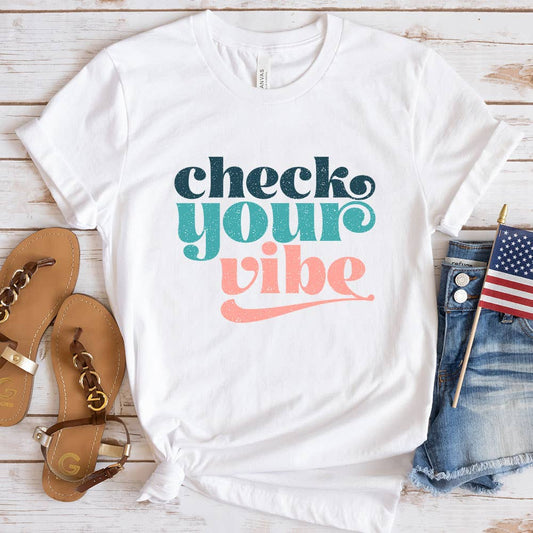 Check Your Vibes Positive Shirt