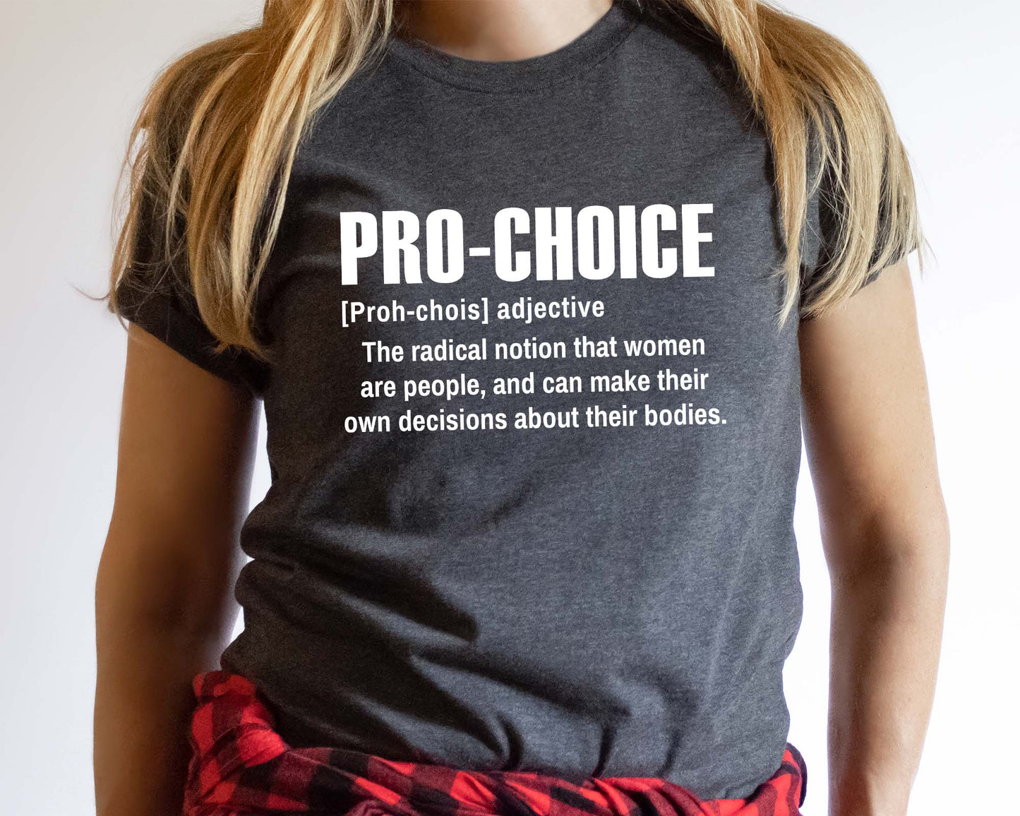 Pro-Choice Shirt, Women's Right To Choose