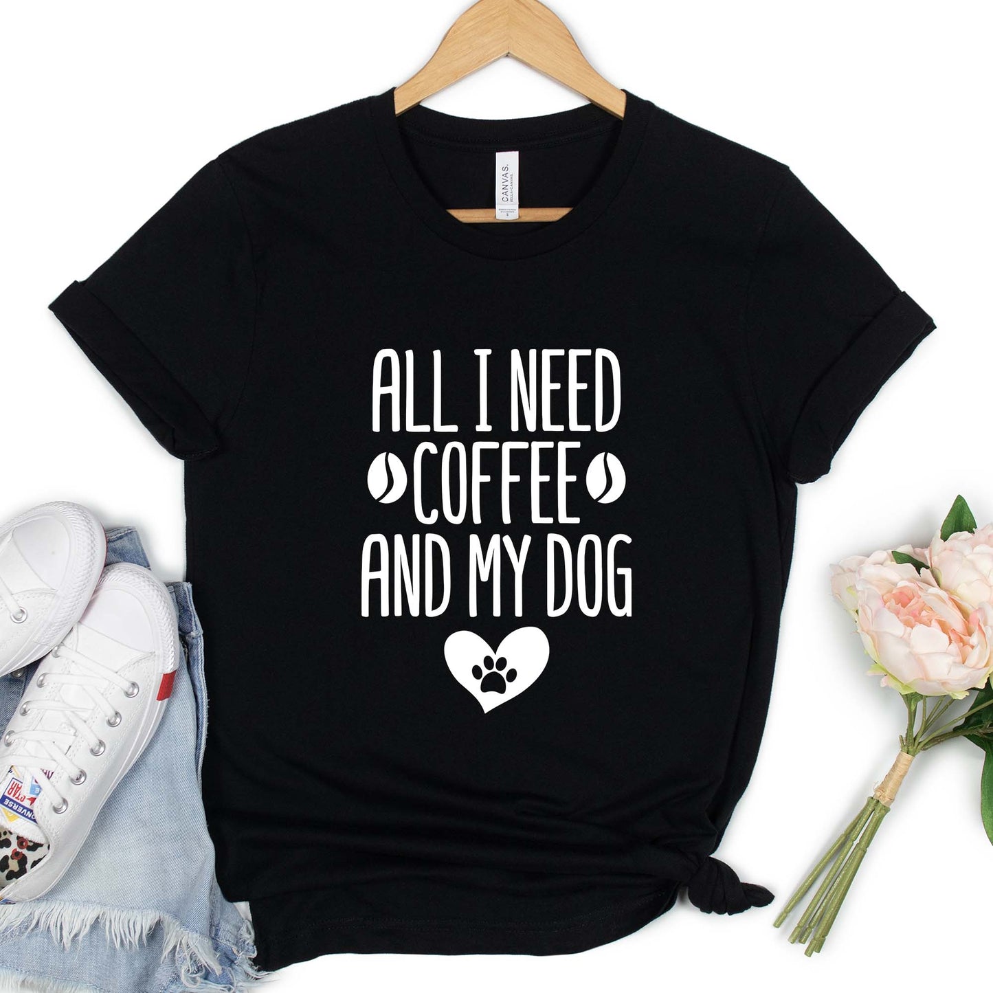 All I Need Coffee and My Dog Shirt