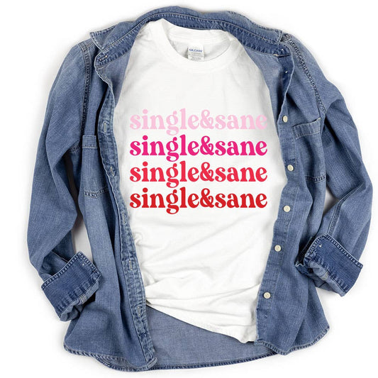 Single and Sane Shirt, Valentine's Day Tee