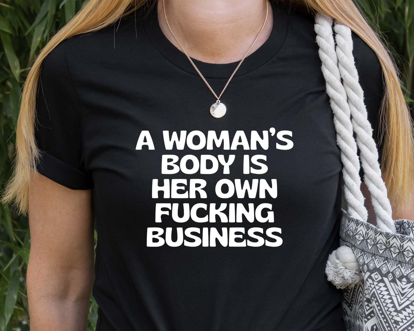 A Woman's Body is Her Own Business Shirt