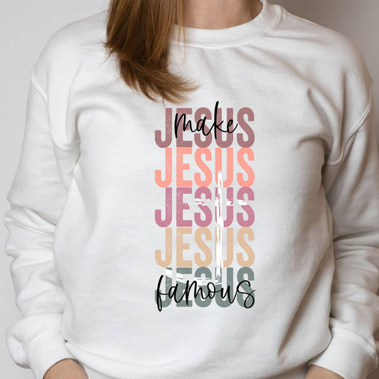 Make Jesus Famous Long Sleeved Shirt