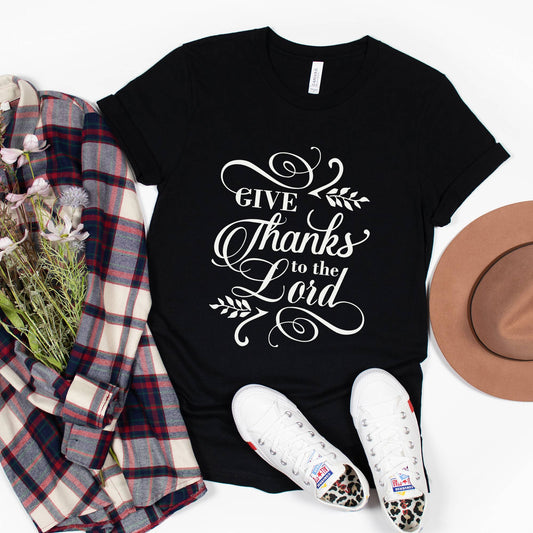 Give Thanks To The Lord Shirt