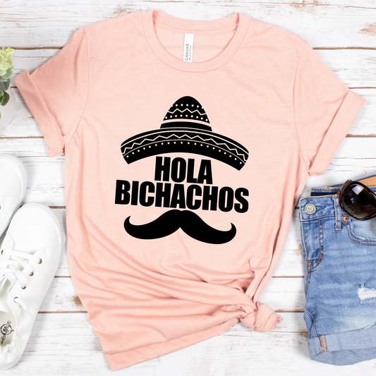 Hola Bichachos Shirt